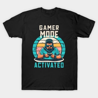 GAMER MODE ACTIVATED T-Shirt